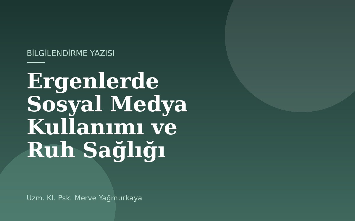 ergenlerde-sosyal-medya-kullanimi-ve-ruh-sagligi